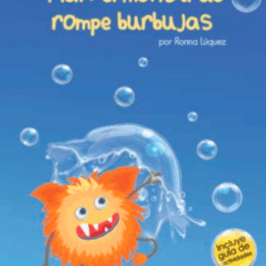 Max el monstruo rompe burbujas (Spanish Edition)