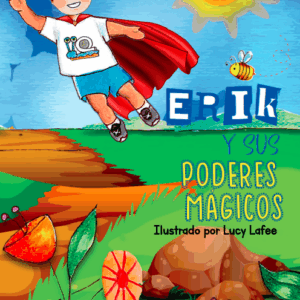 Erik y sus Poderes Mágicos. Edición español.